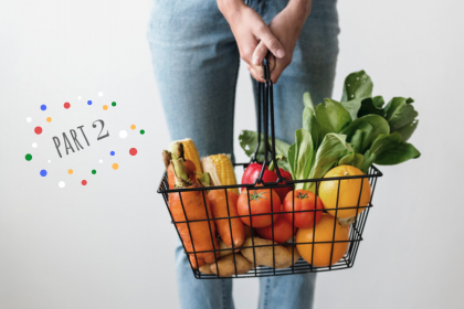 The savvy shopper’s guide to groceries – Part 2